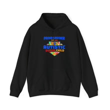 Load image into Gallery viewer, Proud Brother of an Autistic Super Child  Sweatshirt, Unisex Hoodie, Autism Awareness Gift, Sibling Sweatshirt, Everyday Wear
