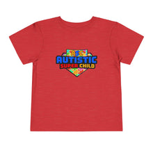 Load image into Gallery viewer, Autistic Super Child Toddler Tee, Autism Shirt, Kids Short Sleeve Top
