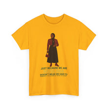 Load image into Gallery viewer, Empowering Muslim Woman Tee - Just Because We Are MUSLIMA, Fashion Statement, Casual Wear, Gift for Her, Spiritual Awareness
