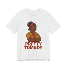 Load image into Gallery viewer, Pretty Tomboy Unisex Jersey Tee, Casual Wear, Graphic Tee, Birthday Gift, Everyday Style, Youth Fashion, Summer Essential
