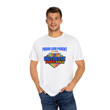 Load image into Gallery viewer, Proud God Parent Autistic Super Child  T-shirt, Unisex Graphic Tee, Gift for Special Needs Supporters, Inspirational Shirt for Parents, Family of [...]
