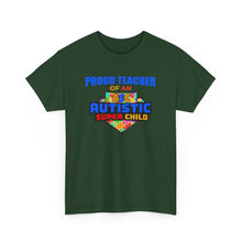 Load image into Gallery viewer, Proud Teacher of An Autistic Super Child Unisex Heavy Cotton Tee, Autism Awareness Shirt, Teacher Gift, Appreciation Day Tee, Special Education Shirt, Classroom [...]
