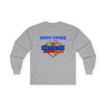 Load image into Gallery viewer, Proud Teacher Long Sleeve Tee, Unisex T-Shirt for Educators, Gift for Teachers, Autism Awareness, Teacher Appreciation, Comfortable [...]
