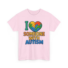 Load image into Gallery viewer, I love someone with Autism Awareness Tee, Family Support Shirt, Unisex Heavy Cotton Tee, Gift for Family, Special Needs Advocate Apparel
