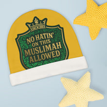 Load image into Gallery viewer, Crown No Hatin’ On This Muslimah Allowed Baby Beanie, Cute Baby Hat, AOP Beanie for Girls, Islamic Gifts, Newborn Beanie, Baby Shower Gift

