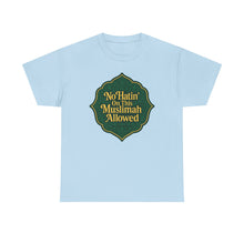 Load image into Gallery viewer, Unisex Heavy Cotton Tee - &#39;No Hatin&#39; On This Muslimah Allowed&#39;, Islamic Pride Shirt, Modest Fashion Top, Gift for Muslim Friends, [...]
