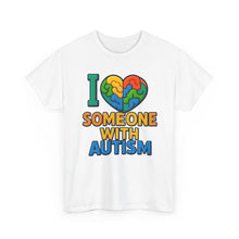 Load image into Gallery viewer, I love someone with Autism Awareness Tee, Family Support Shirt, Unisex Heavy Cotton Tee, Gift for Family, Special Needs Advocate Apparel
