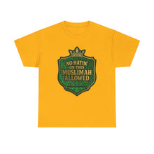 Load image into Gallery viewer, Crown Unisex Heavy Cotton Tee - &#39;No Hatin&#39; On This Muslimah Allowed&#39;, Islamic Pride Shirt, Modest Fashion Top, Gift for Muslim Friends, [...]
