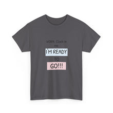 Load image into Gallery viewer, Motivational Unisex Cotton Tee - Perfect for Work, Gifts, Relaxation, Office Wear, Everyday Comfort
