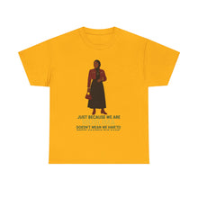 Load image into Gallery viewer, Empowering Muslim Woman Tee - Just Because We Are MUSLIMA, Fashion Statement, Casual Wear, Gift for Her, Spiritual Awareness
