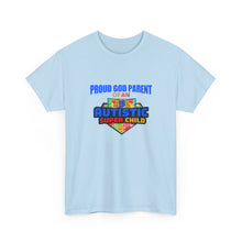 Load image into Gallery viewer, Proud God Parent Autistic Super Child Tee, Unisex Heavy Cotton Tee, Unique Gift for Parents, Autism Awareness Apparel, Gift for Special Needs Parents
