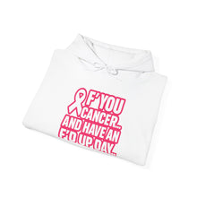 Load image into Gallery viewer, FU Cancer Awareness Hoodie | Motivational Sweatshirt for Tough Days | Gift for Cancer Fighters, Comfort Wear
