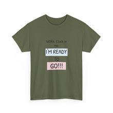 Load image into Gallery viewer, Motivational Unisex Cotton Tee - Perfect for Work, Gifts, Relaxation, Office Wear, Everyday Comfort
