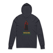 Load image into Gallery viewer, Muslima Empowering Message Hoodie, Inspirational Long Sleeve Tee, Unisex Motivational Shirt, Cozy Casual Wear, Gift for Women
