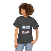 Load image into Gallery viewer, Motivational Unisex Cotton Tee - Perfect for Work, Gifts, Relaxation, Office Wear, Everyday Comfort
