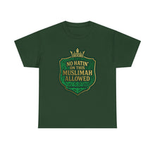 Load image into Gallery viewer, Crown Unisex Heavy Cotton Tee - &#39;No Hatin&#39; On This Muslimah Allowed&#39;, Islamic Pride Shirt, Modest Fashion Top, Gift for Muslim Friends, [...]
