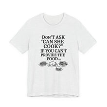 Load image into Gallery viewer, Funny Foodie Tee: Perfect Gift for Cooks, Kitchen Lovers, Parties, and Cooking Events, Humorous Cooking T-Shirt, Unisex Jersey Tee
