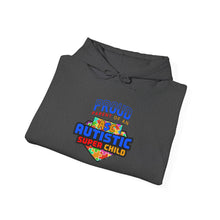 Load image into Gallery viewer, Proud PARENT Autistic Super Child Hoodie, Autism Awareness, Gift for Parents, Unisex Sweatshirt, Cozy Casual Wear, Comfortable Layering
