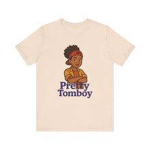 Load image into Gallery viewer, Pretty Tomboy Unisex Jersey Short Sleeve Tee
