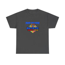 Load image into Gallery viewer, Proud God Parent Autistic Super Child Tee, Unisex Heavy Cotton Tee, Unique Gift for Parents, Autism Awareness Apparel, Gift for Special Needs Parents
