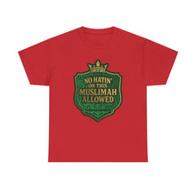 Load image into Gallery viewer, Crown Unisex Heavy Cotton Tee - &#39;No Hatin&#39; On This Muslimah Allowed&#39;, Islamic Pride Shirt, Modest Fashion Top, Gift for Muslim Friends, [...]
