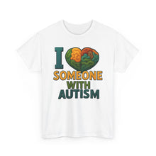 Load image into Gallery viewer, I love someone with Autism Awareness Tee, Family Support Shirt, Unisex Heavy Cotton Tee, Gift for Family, Special Needs Advocate Apparel

