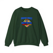Load image into Gallery viewer, Proud Uncle of An Autistic Super Child Crewneck Sweatshirt, Unisex Sweatshirt, Autistic Awareness Gift, Family Appreciation Tee, Fall Fashion
