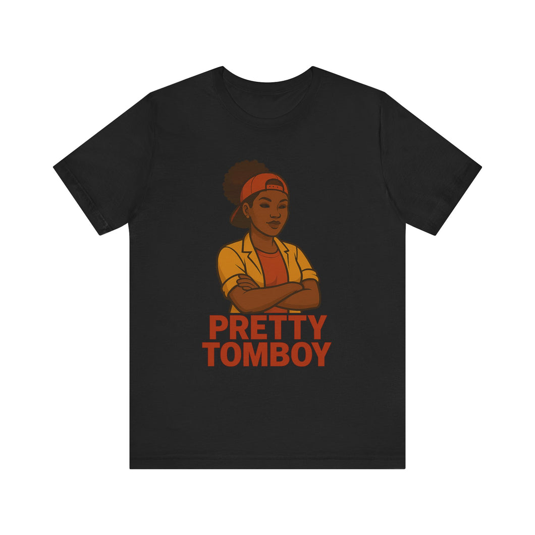 Pretty Tomboy Unisex Jersey Tee, Casual Wear, Graphic Tee, Birthday Gift, Everyday Style, Youth Fashion, Summer Essential