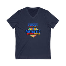 Load image into Gallery viewer, Proud Parent of an Autistic Super Child V-Neck Tee, Unisex Graphic Shirt, Special Needs Awareness, Parenting Support Tee, Autistic [...]
