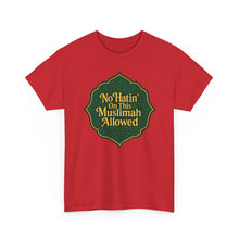 Load image into Gallery viewer, Unisex Heavy Cotton Tee - &#39;No Hatin&#39; On This Muslimah Allowed&#39;, Islamic Pride Shirt, Modest Fashion Top, Gift for Muslim Friends, [...]
