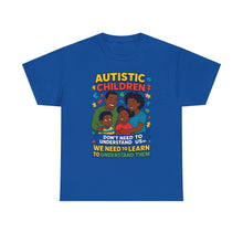 Load image into Gallery viewer, Autistic Children Awareness Tee, Unisex Cotton T-Shirt for Advocacy, Gift for Autism Awareness Month, Supportive Family Shirt, [...]
